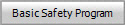 Basic Safety Program